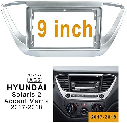 Fáscia de rádio de carro de 9 polegadas para Hyundai Solaris Accent Verna 2017-2018 Estrutura de painel estéreo