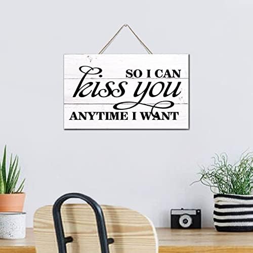 Autravelco para que eu possa beijá -lo sempre que eu quiser decoração de parede sinais