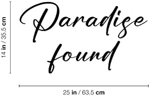 Decalque de arte da parede de vinil - Paraíso encontrado - 14 x 25 - Trendy Cute inspirador adorável adesivo de cita