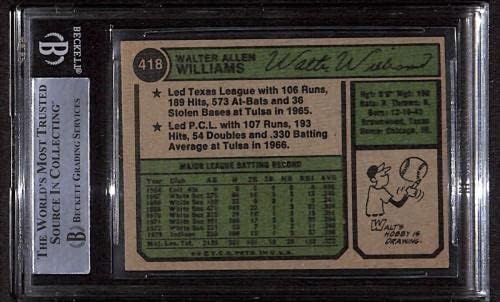 418 Walt Williams - 1974 Topps Baseball Cards classificados BGS Auto - itens diversos autografados