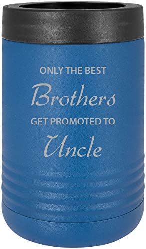 Somente os melhores irmãos são promovidos a tio -aço inoxidável gravado o suporte de bebidas