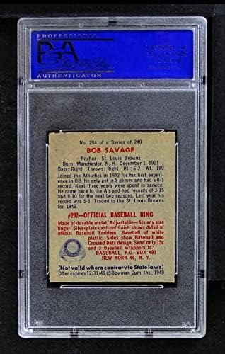 1949 Bowman 204 Bob Savage St. Louis Browns PSA PSA 7.00 Browns
