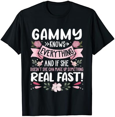As mulheres gammy conhecem tudo engraçado do dia das mães, camiseta floral