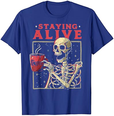 Ficar vivo Skeleton Drink Coffee Camiseta de Esqueleto Funnamente