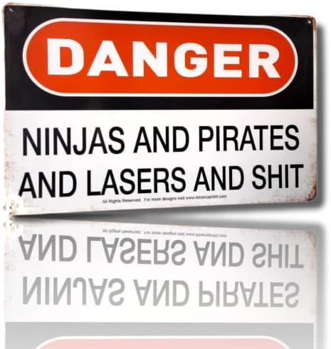 American Wit Danger - ninjas e piratas e lasers e merda 8 x 12 Metal Tin Sign Wall Art Decor Placa