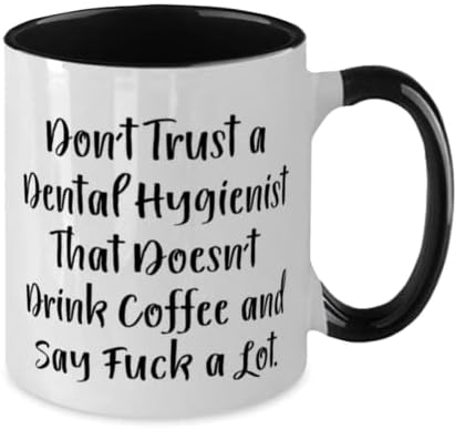 Presentes de higienistas dentários brilhantes, não confie em um higienista dental que não existe, caneca de dois